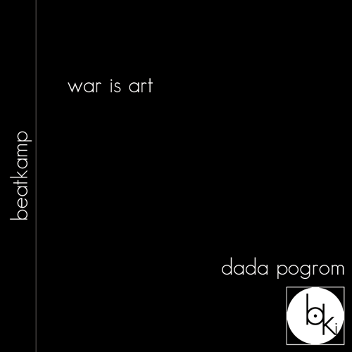 dada pogrom war is art